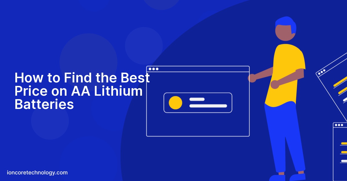 How to Find the Best Price on AA Lithium Batteries
