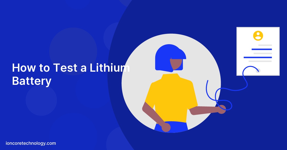 How to Test a Lithium Battery