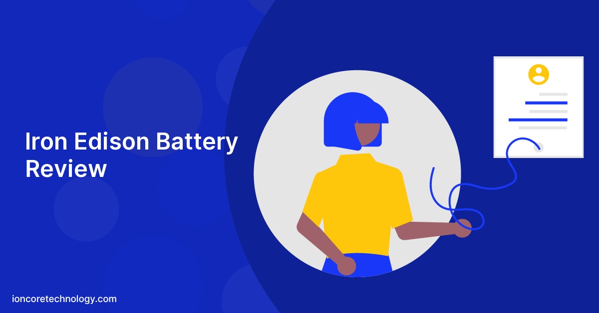 Iron Edison Battery Review
