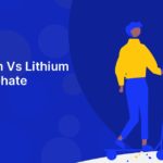 Lithium Ion Vs Lithium Iron Phosphate Batteries