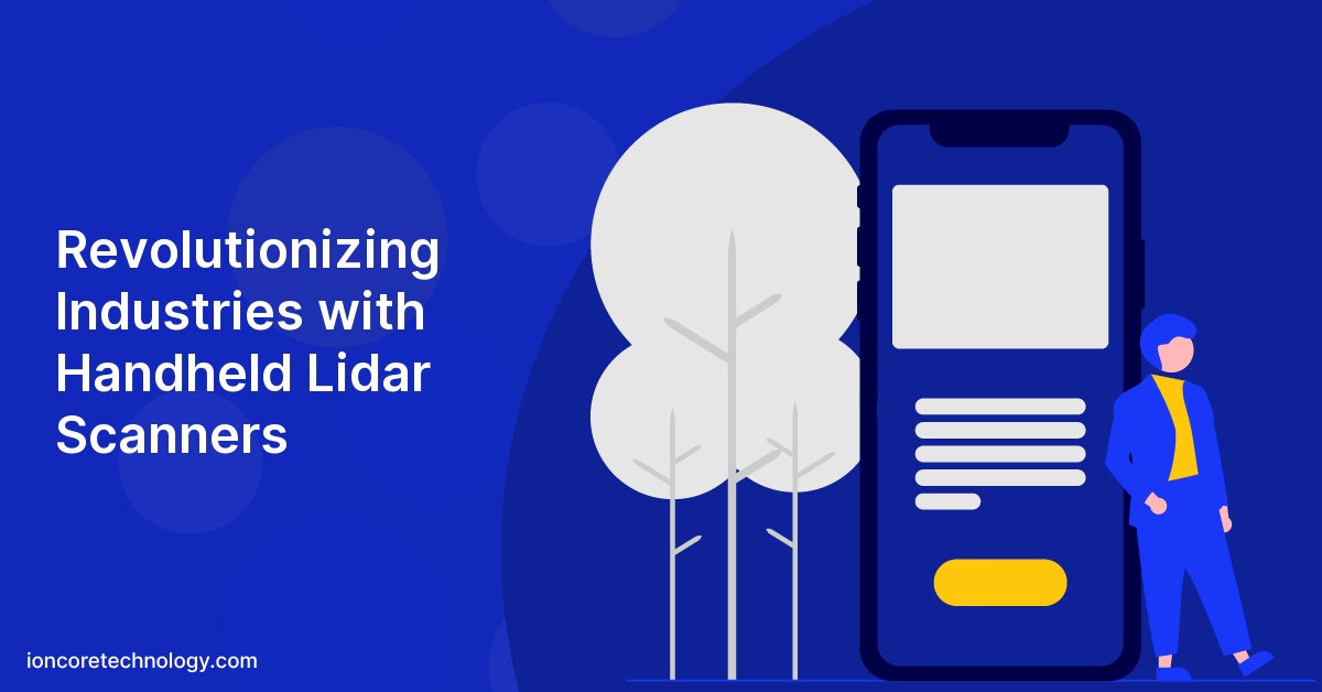 Revolutionizing Industries with Handheld Lidar Scanners