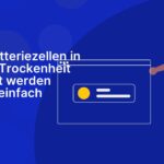 Warum Batteriezellen in absoluter Trockenheit hergestellt werden müssen – einfach erklärt